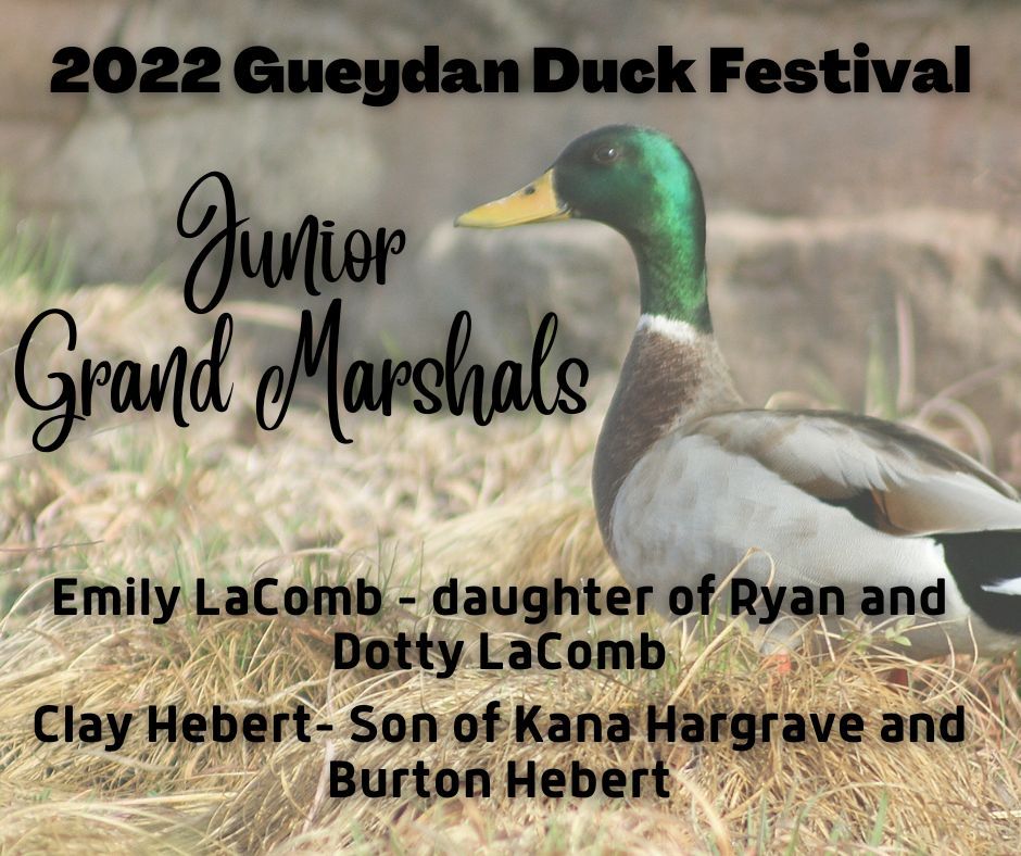 Honorees and Marshalls TO THE OFFICIAL GUEYDAN DUCK FESTIVAL