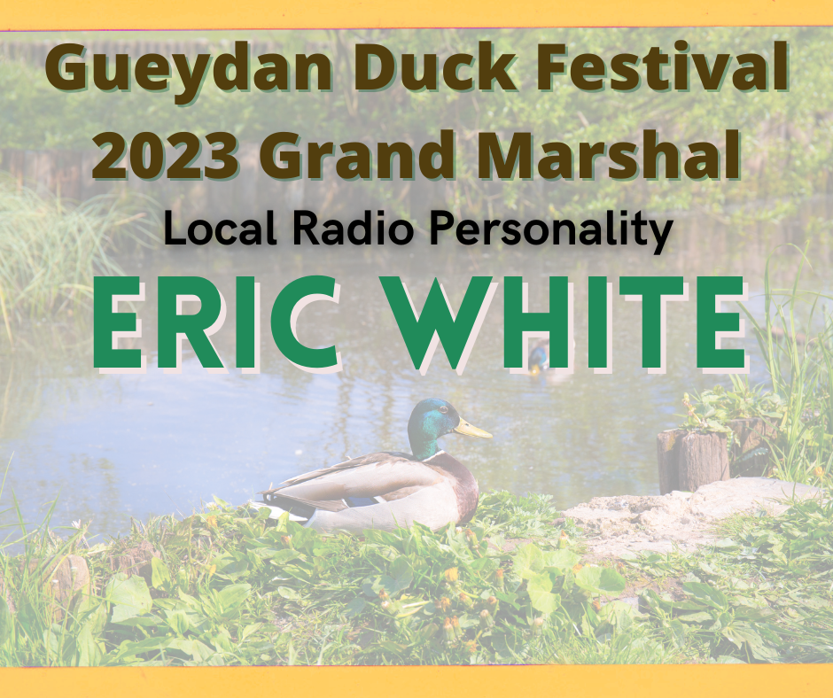 TO THE OFFICIAL GUEYDAN DUCK FESTIVAL WEBSITE Our Festival